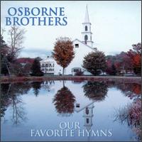 Osborne Brothers - Our Favorite Hymns lyrics