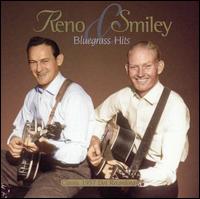 Reno & Smiley - Bluegrass Hits lyrics