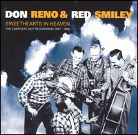 Reno & Smiley - Sweethearts in Heaven lyrics