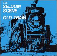 The Seldom Scene - Old Train lyrics