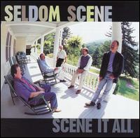 The Seldom Scene - Scene It All lyrics
