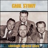 Carl Story - Lonesome Hearted Blues lyrics