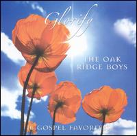 The Oak Ridge Boys - Glorify lyrics