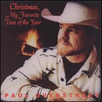 Paul Overstreet - Christmas, My Favorite Time of the Year lyrics