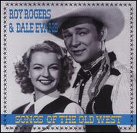 Roy Rogers - Songs of the Old West lyrics