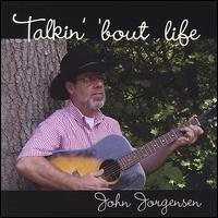 John Jorgenson - Talkin' 'Bout Life lyrics