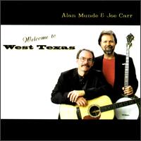 Alan Munde - Welcome to West Texas lyrics