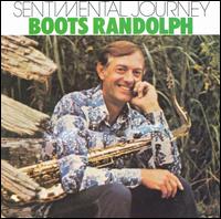 Boots Randolph - Sentimental Journey lyrics