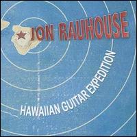 Jon Rauhouse - Hawaiian Guitar Expedition lyrics