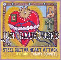 Jon Rauhouse - Steel Guitar Heart Attack lyrics