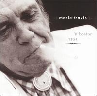 Merle Travis - Merle Travis in Boston 1959 [live] lyrics