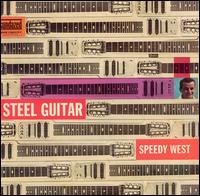 Speedy West - Steel Guitar lyrics
