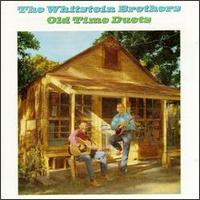 The Whitstein Brothers - Old Time Duets lyrics