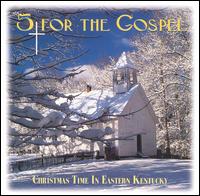 Five for the Gospel - Christmas Time in Eastern Kentucky lyrics