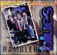 Laurel Canyon Ramblers - Rambler's Blues lyrics