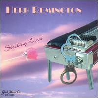 Herb Remington - Steeling Love lyrics