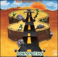Don McCalister, Jr. - Down in Texas lyrics