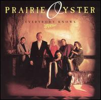Prairie Oyster - Everybody Knows lyrics