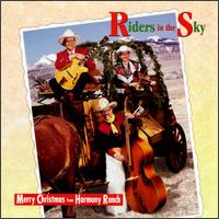 Riders in the Sky - Merry Christmas from Harmony Ranch lyrics