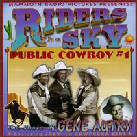 Riders in the Sky - Public Cowboy #1: The Music of Gene Autry lyrics