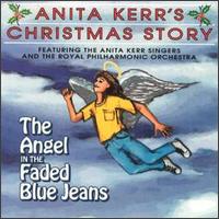 Royal Philharmonic Orchestra - Anita Kerr's Christmas Story: The Angel in The Faded Blue Jeans lyrics