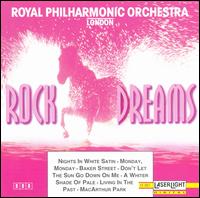 Royal Philharmonic Orchestra - Rock Dreams, Vol. 1 lyrics