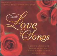Royal Philharmonic Orchestra - Classic Love Songs lyrics