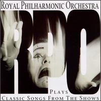 Royal Philharmonic Orchestra - Classic Songs from the Shows lyrics