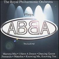 Royal Philharmonic Orchestra - Royal Philharmonic Orchestra Plays ABBA lyrics