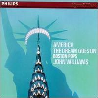 Boston Pops Orchestra - America the Dream Goes on lyrics