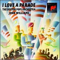 Boston Pops Orchestra - I Love a Parade lyrics