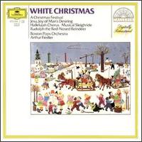 Boston Pops Orchestra - White Christmas: A Christmas Festival [1993] lyrics
