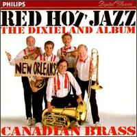 Canadian Brass - Red Hot Jazz: The Dixieland Album lyrics
