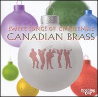 Canadian Brass - Sweet Songs of Christmas lyrics