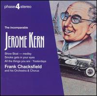 Frank Chacksfield - The Incomparable Jerome Kern lyrics