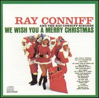 Ray Conniff - We Wish You a Merry Christmas lyrics