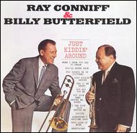 Ray Conniff - Just Kiddin' Around lyrics