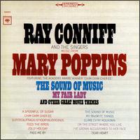 Ray Conniff - Music from Mary Poppins, The Sound of Music, My Fair Lady & Other Great Movie Themes lyrics