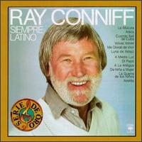 Ray Conniff - Siempre Latino lyrics