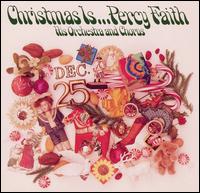 Percy Faith - Christmas Is... lyrics