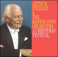 Arthur Fiedler - Christmas Festival [Polygram] lyrics