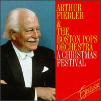 Arthur Fiedler - A Christmas Festival [Excelsior] lyrics