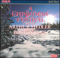 Arthur Fiedler - A Christmas Festival [RCA Gold Seal] lyrics