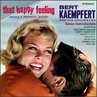 Bert Kaempfert - That Happy Feeling lyrics