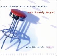 Bert Kaempfert - One Lonely Night lyrics