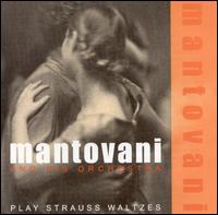 Mantovani - Play Strauss Waltzes lyrics