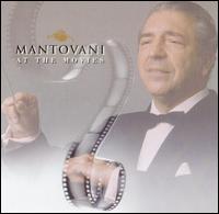 Mantovani - At the Movies [Universal/Spectrum] lyrics