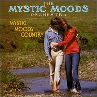 Mystic Moods Orchestra - Mystic Moods Country lyrics