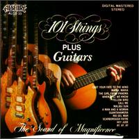 101 Strings Orchestra - 101 Strings Plus Guitars Galore, Vol. 1-2 lyrics