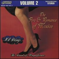 101 Strings Orchestra - The Fire & Romance of Mexico lyrics